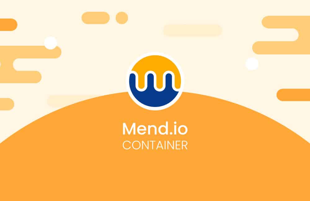 Mend.io Launches Mend Container
