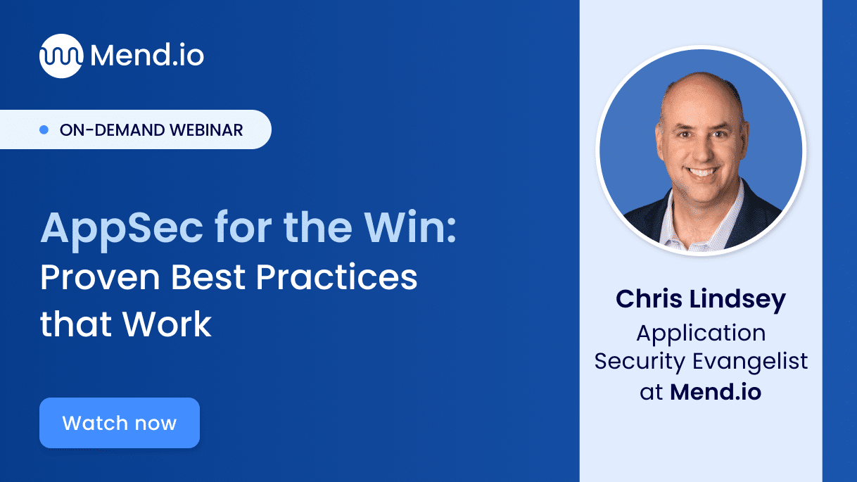Webinar: AppSec for the Win: Proven Best Practices that Work -