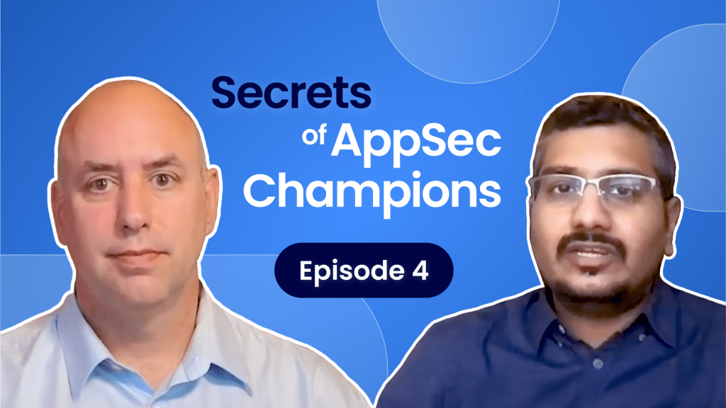 Podcasts - mastering proactive appsec ep4