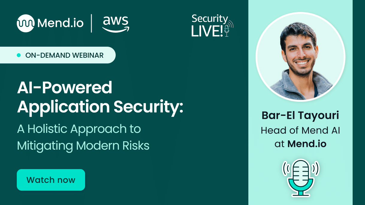 Webinar: AI-Powered Application Security: A Holistic Approach to Mitigating Modern Risks - Webinar AWS AI Powered AppSec holistic approach