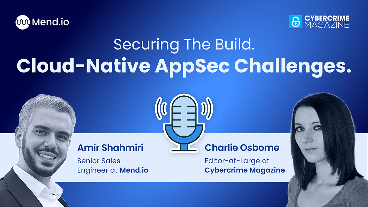 Securing The Build: Cloud-Native AppSec Challenges - Podcast Thumbnail Cloud Native AppSec Challenges